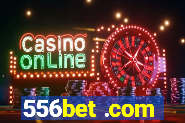 556bet .com